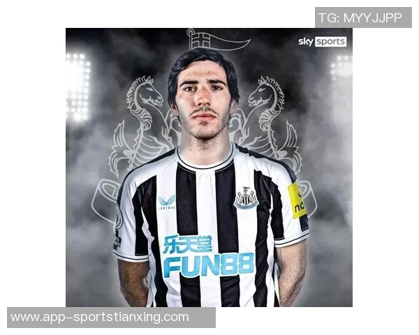 纽卡对托纳利标价超9000万欧多家英超豪门争抢他